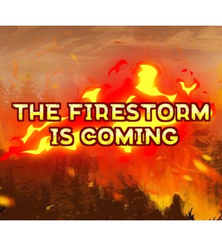 The Firestorm is Coming Steam Key GLOBAL